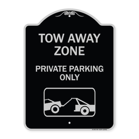 Signmission Tow Away Zone Private Parking W/ Car Towing Heavy-Gauge Aluminum Sign, 24" x 18", BS-1824-22802 A-DES-BS-1824-22802